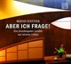 Bernd Knfer - Aber ich frage!