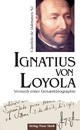 Ignatius von Loyola