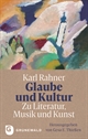 Karl Rahner: Glaube und Kultur