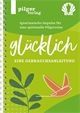 glcklich - Eine Gebrauchsanleitung
